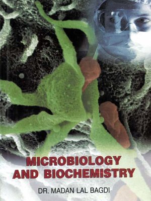 cover image of Microbiology and Biochemistry